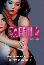 CARMILLA - Kim Turrisi, Shaftesbury Sales Company (ISBN: 9781525301308)