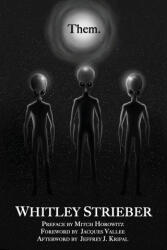 Whitley Strieber, Mitch Horowitz, Jacques Vallee - Them - Whitley Strieber, Mitch Horowitz, Jacques Vallee (ISBN: 9798986205533)
