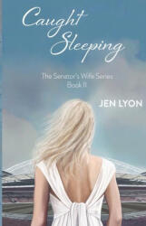 Caught Sleeping - Jen Lyon (ISBN: 9798987732076)