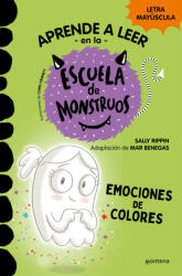 Aprender a leer en la Escuela de Monstruos 8 - Emociones de colores - SALLY RIPPIN, MAR BENEGAS (ISBN: 9788419085658)