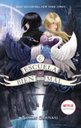 La escuela del Bien y del Mal - Soman Chainani (ISBN: 9788417854553)