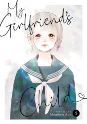 My Girlfriend's Child Vol. 5 (ISBN: 9798888438589)