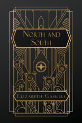 North and South - Elizabeth Cleghorn Gaskell (ISBN: 9798869394828)
