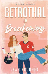 Betrothal or Breakaway - Leah Brunner (ISBN: 9798989272020)