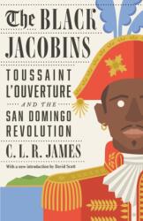 The Black Jacobins (ISBN: 9780679724674)