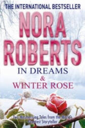 In Dreams & Winter Rose - Nora Roberts (2013)