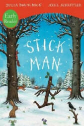 Stick Man Early Reader - Julia Donaldson (2012)