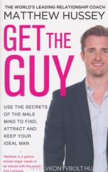 Get the Guy - Matthew Hussey (2013)