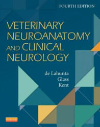 Veterinary Neuroanatomy and Clinical Neurology - Alexander De Lahunta, Eric N. Glass, Marc Kent (2014)