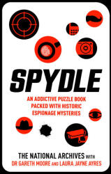 Laura Jayne Ayres, The National Archives - Spydle - Laura Jayne Ayres, The National Archives (ISBN: 9781405969017)