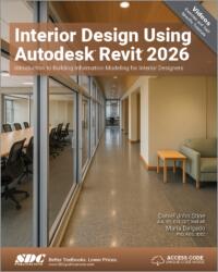 Interior Design Using Autodesk Revit 2026 (2025)