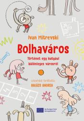 Bolhaváros (ISBN: 9786151150610)