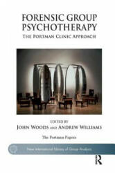 Forensic Group Psychotherapy - Andrew Williams (2014)
