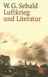 Luftkrieg und Literatur - Winfried Georg Sebald (ISBN: 9783596148639)