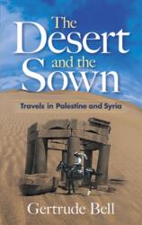 The Desert and the Sown (ISBN: 9780486468761)