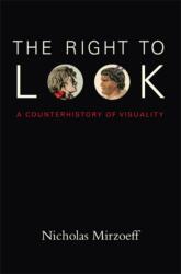 The Right to Look (ISBN: 9780822349181)