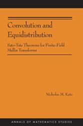 Convolution and Equidistribution (ISBN: 9780691153315)