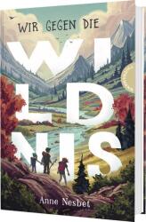 Wir gegen die Wildnis (ISBN: 9783522188685)