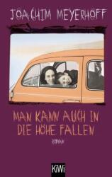 Poți să cazi și de la înălțime (ISBN: 9783462011647)