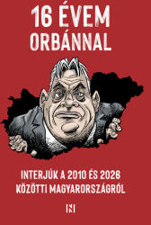 16 évem Orbánnal (ISBN: 9788082304360)