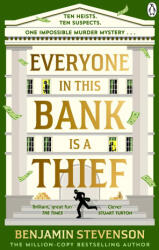 Everyone In This Bank Is A Thief - Benjamin Stevenson (ISBN: 9781405968201)