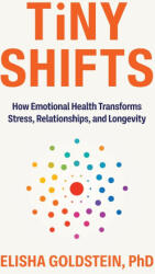 Tiny Shifts - Elisha Goldstein (ISBN: 9798901020517)