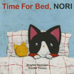 Time for Bed, Nori - Brigitte Weninger, Yusuke Yonezu (ISBN: 9789888240418)