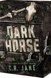 Dark Horse - C. R. Jane (ISBN: 9781682817094)