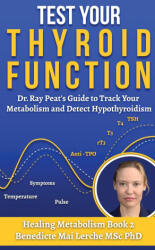 Test Your Thyroid Function - Benedicte Mai Lerche MSc PhD (ISBN: 9788797536148)