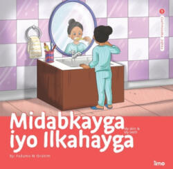 Midabkayga iyo Ilkahayga: My Skin & My Teeth (ISBN: 9781652199878)