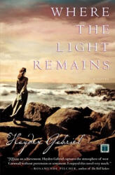 Where the Light Remains - Hayden Gabriel (ISBN: 9780743243148)
