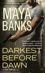 Darkest Before Dawn - Maya Banks (ISBN: 9780425276990)