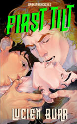 First Tilt - Lucien Burr (ISBN: 9781763864344)