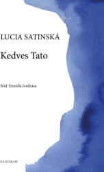 Kedves Tato (ISBN: 9788082670410)