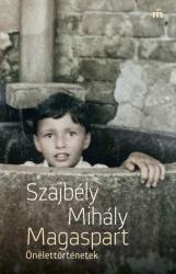 Magaspart Önélettörténetek (ISBN: 9789631446845)