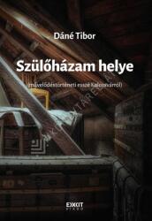 Szülőházam helye (ISBN: 9786306680153)
