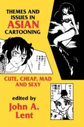 Themes & Issues in Asian Cartooning (ISBN: 9780879727796)