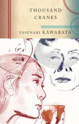 Thousand Cranes - Yasunari Kawabata, Edward G. Seidensticker (ISBN: 9780679762652)
