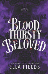 Bloodthirsty Beloved - Ella Fields (ISBN: 9798275420456)