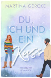 Du, ich und ein Kuss - Martina Gercke (ISBN: 9783819482885)