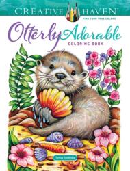 Creative Haven Otterly Adorable Coloring Book (ISBN: 9780486856582)