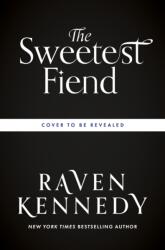 The Sweetest Fiend - Raven Kennedy (ISBN: 9780241767412)
