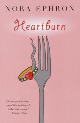 Heartburn - Nora Ephron (ISBN: 9780679767954)