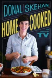 Home Cooked - Donal Skehan (2013)
