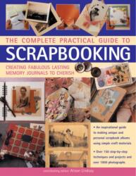 Complete Practical Guide to Scrapbooking (ISBN: 9780754816096)