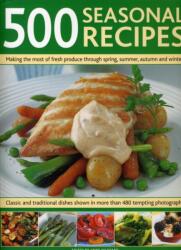 500 Seasonal Recipes (ISBN: 9780754819516)