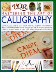 Mastering the Art of Calligraphy (ISBN: 9780754821786)