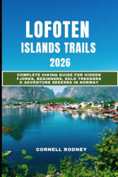 LOFOTEN ISLANDS TRAILS 2026 - CORNELL RODNEY (ISBN: 9798275126402)