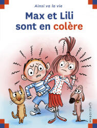 MAX ET LILI SONT EN COLERE - DE ST MARS/BLOCH (ISBN: 9782884808583)