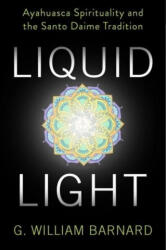 Liquid Light - G. William Barnard (ISBN: 9780231186612)